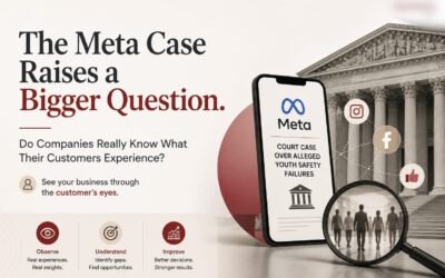 The Meta Case Raises a Bigger Question: Do Companies Really Know What Their Customers Experience?